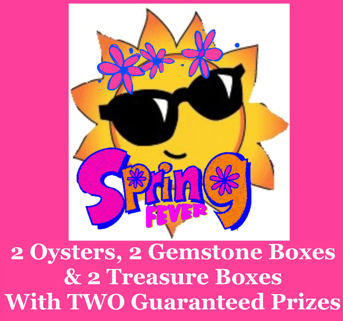 Spring Fever: 2 Oysters, 2 Gemstone Boxes & 2 Treasure Boxes With TWO Guaranteed Prizes