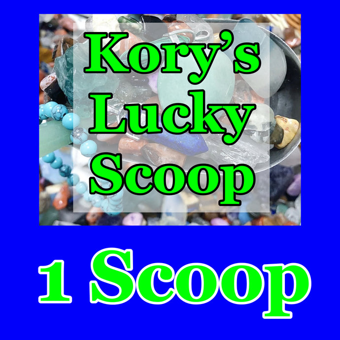 Kory’s Lucky Scoops: 1 Scoop