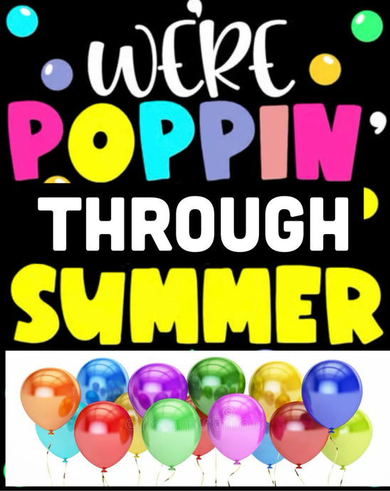 Poppin Through The Summer: 2 Balloon Pops