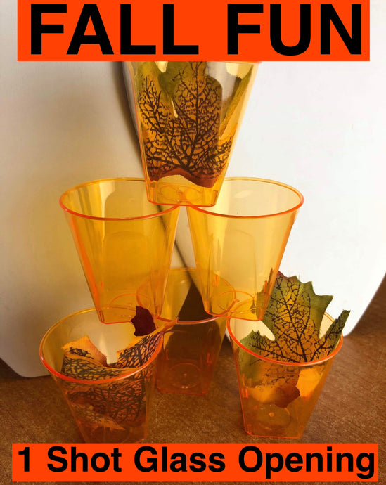 FALL FUN: Shot Glass Opening