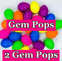 Gem Pops: 2 Gem Pops